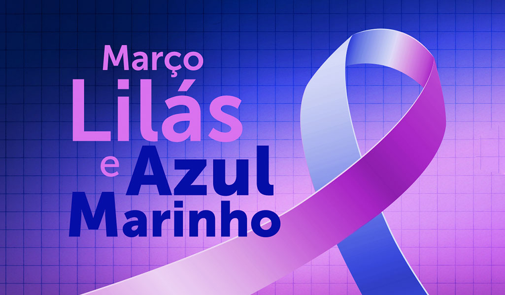 Março Lilás e Azul Marinho: Conscientização e Prevenção Do Câncer